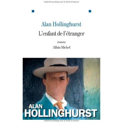 Alan Hollinghurst L'Enfant De L'Étranger - Publicité Alan Hollinghurst L'Enfant De L'Étranger - Publicité