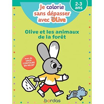 Olive Et Les Animaux De La Forêt : 2-3 Ans - Publicité Olive Et Les Animaux De La Forêt : 2-3 Ans - Publicité