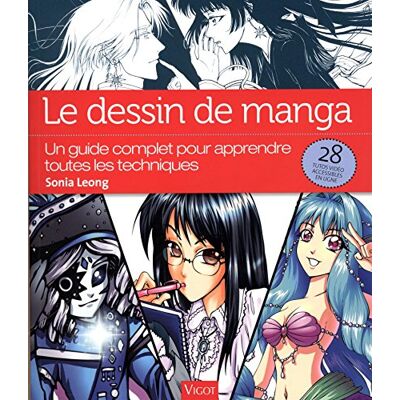 Sonia Leong Le Dessin De Manga : Un Guide Complet Pour Apprendre Toutes Les Techniques - Publicité Sonia Leong Le Dessin De Manga : Un Guide Complet Pour Apprendre Toutes Les Techniques - Publicité