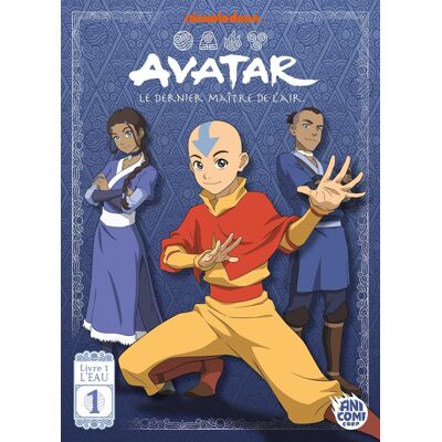 Avatar : Le Dernier Maître De L'Air. Livre 1 : L'Eau. Vol. 1 - Publicité Avatar : Le Dernier Maître De L'Air. Livre 1 : L'Eau. Vol. 1 - Publicité
