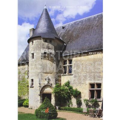 Collectif Manoirs De La Sarthe : Inventaire Des Manoirs Et Logis Des Xve Et Xvie Siècles - Publicité Collectif Manoirs De La Sarthe : Inventaire Des Manoirs Et Logis Des Xve Et Xvie Siècles - Publicité
