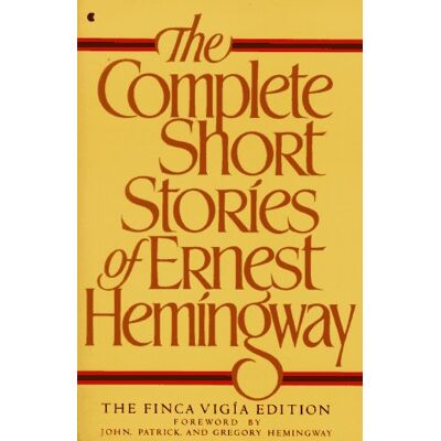 Complete Short Stories Of Ernest Hemingway - Publicité Complete Short Stories Of Ernest Hemingway - Publicité