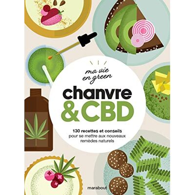 Caroline Hwang Chanvre & Cbd : 130 Recettes Et Conseils Pour Se Mettre Aux Nouveaux Remèdes Naturels - Publicité Caroline Hwang Chanvre & Cbd : 130 Recettes Et Conseils Pour Se Mettre Aux Nouveaux Remèdes Naturels - Publicité