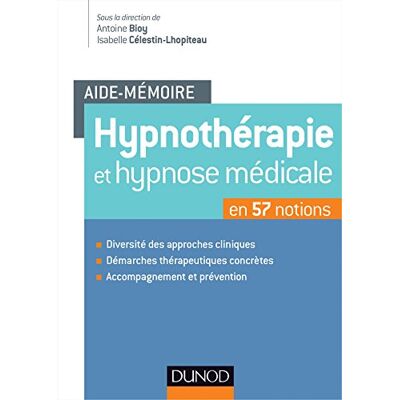Antoine Bioy Hypnothérapie Et Hypnose Médicale En 57 Notions - Publicité Antoine Bioy Hypnothérapie Et Hypnose Médicale En 57 Notions - Publicité