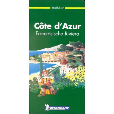 Michelin Cote D' Azur. Französische Riviera - Publicité Michelin Cote D' Azur. Französische Riviera - Publicité