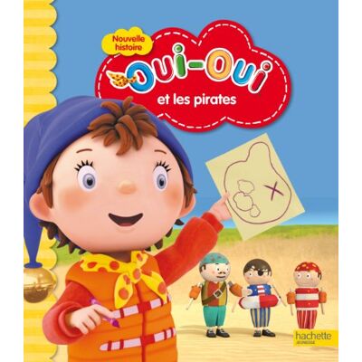 Hachette Oui-Oui Et Les Pirates - Publicité Hachette Oui-Oui Et Les Pirates - Publicité