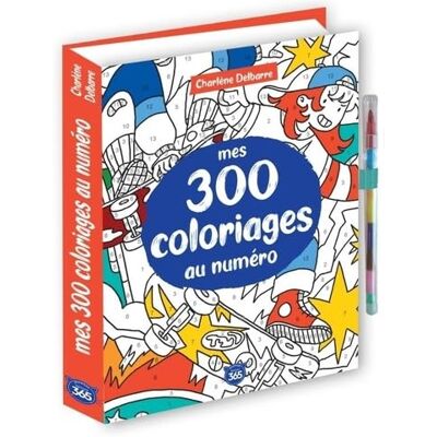Charlène Delbarre Mes 300 Coloriages Au Numéro - Publicité Charlène Delbarre Mes 300 Coloriages Au Numéro - Publicité