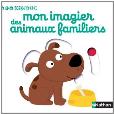 Nathalie Choux Mon Imagier Des Animaux Familiers - Publicité Nathalie Choux Mon Imagier Des Animaux Familiers - Publicité