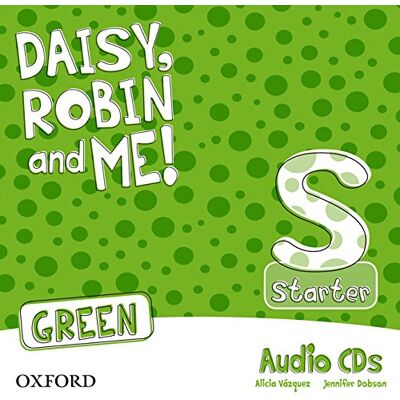 Alicia Vázquez Daisy, Robin & Me! Green Starter. Class Cd (Daisy, Robin And Me!) - Publicité Alicia Vázquez Daisy, Robin & Me! Green Starter. Class Cd (Daisy, Robin And Me!) - Publicité