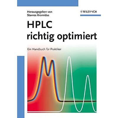 Stavros Kromidas Hplc Richtig Optimiert: Ein Handbuch Für Praktiker: Ein Handbuch Fur Praktiker - Publicité Stavros Kromidas Hplc Richtig Optimiert: Ein Handbuch Für Praktiker: Ein Handbuch Fur Praktiker - Publicité