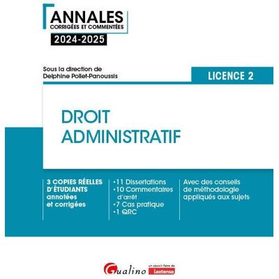 Delphine Pollet-Panoussis Droit Administratif - L2: 3 Copies Réelles D'Étudiants Annotées Et Corrigées, 10 Dissertations, 11 Commentaires (Arrêt/citation), 7 Cas Pratiques, 1 ... Méthodologie Appliqués Aux Sujets (2024-2025) - Publicité Delphine Pollet-Panoussis Droit Administratif - L2: 3 Copies Réelles D'Étudiants Annotées Et Corrigées, 10 Dissertations, 11 Commentaires (Arrêt/citation), 7 Cas Pratiques, 1 ... Méthodologie Appliqués Aux Sujets (2024-2025) - Publicité