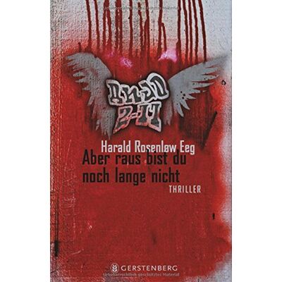 Harald Rosenløw Eeg Aber Raus Bist Du Noch Lange Nicht: Thriller - Publicité Harald Rosenløw Eeg Aber Raus Bist Du Noch Lange Nicht: Thriller - Publicité