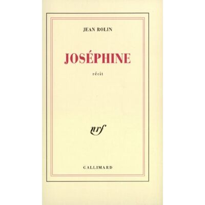 Jean Rolin Joséphine - Publicité Jean Rolin Joséphine - Publicité