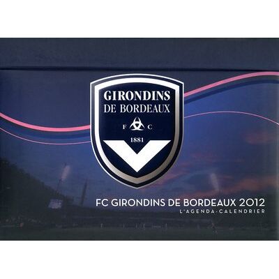 Collectif Fc Girondins De Bordeaux 2012 : L'Agenda-Calendrier - Publicité Collectif Fc Girondins De Bordeaux 2012 : L'Agenda-Calendrier - Publicité