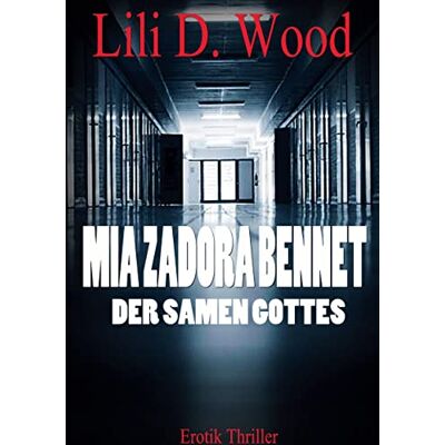 Wood, Lili D. Mia Zadora Bennet: Der Samen Gottes - Publicité Wood, Lili D. Mia Zadora Bennet: Der Samen Gottes - Publicité