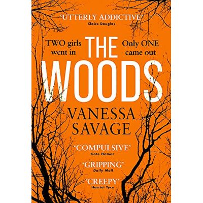 Vanessa Savage The Woods: The Emotional And Addictive Thriller You Won'T Be Able To Put Down - Publicité Vanessa Savage The Woods: The Emotional And Addictive Thriller You Won'T Be Able To Put Down - Publicité
