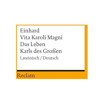 Einhard Vita Karoli Magni / Das Leben Karls Des Großen: Lateinisch/deutsch (Reclams Universal-Bibliothek) - Publicité Einhard Vita Karoli Magni / Das Leben Karls Des Großen: Lateinisch/deutsch (Reclams Universal-Bibliothek) - Publicité