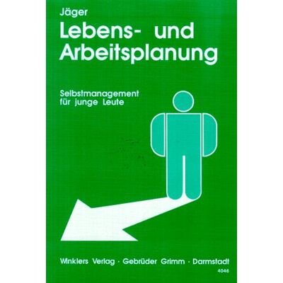 Josef Jäger Lebens- Und Arbeitsplanung : Selbstmanagement Für Junge Leute - Publicité Josef Jäger Lebens- Und Arbeitsplanung : Selbstmanagement Für Junge Leute - Publicité