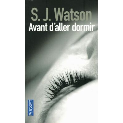 Watson, S. J. Avant D'Aller Dormir - Publicité Watson, S. J. Avant D'Aller Dormir - Publicité