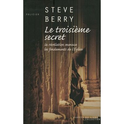 Steve Berry Le Troisième Secret - Publicité Steve Berry Le Troisième Secret - Publicité