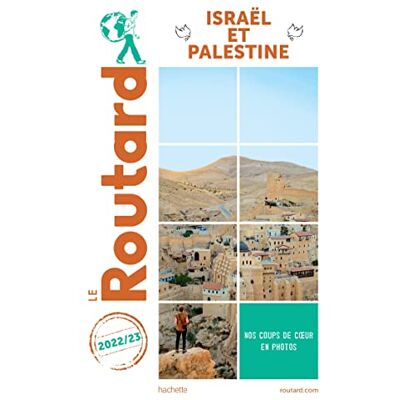 Le Routard Israël Et Palestine : 2022-2023 - Publicité Le Routard Israël Et Palestine : 2022-2023 - Publicité