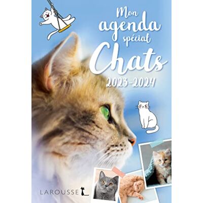 Larousse Agenda Scolaire Chats 2023-2024 - Publicité Larousse Agenda Scolaire Chats 2023-2024 - Publicité