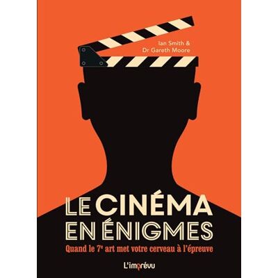 Gareth Moore Le Cinéma En Énigmes : Quand Le 7e Art Met Votre Cerveau À L'Épreuve - Publicité Gareth Moore Le Cinéma En Énigmes : Quand Le 7e Art Met Votre Cerveau À L'Épreuve - Publicité