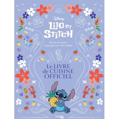 Tim Rita Lilo & Stitch : Le Livre De Cuisine Officiel : Plus De 40 Recettes À Partager Avec Votre 'Ohana - Publicité Tim Rita Lilo & Stitch : Le Livre De Cuisine Officiel : Plus De 40 Recettes À Partager Avec Votre 'Ohana - Publicité