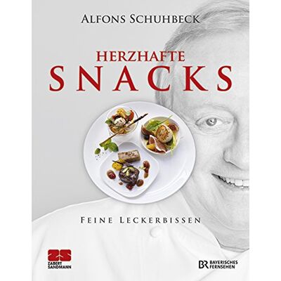 Alfons Schuhbeck Herzhafte & Süße Snacks - Feine Leckerbissen - Publicité Alfons Schuhbeck Herzhafte & Süße Snacks - Feine Leckerbissen - Publicité