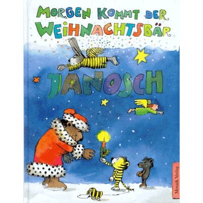 Janosch Morgen Kommt Der Weihnachtsbär - 24 Bärige Geschichten Bis Weihnachten, Für Jeden Tag Eine - Publicité Janosch Morgen Kommt Der Weihnachtsbär - 24 Bärige Geschichten Bis Weihnachten, Für Jeden Tag Eine - Publicité