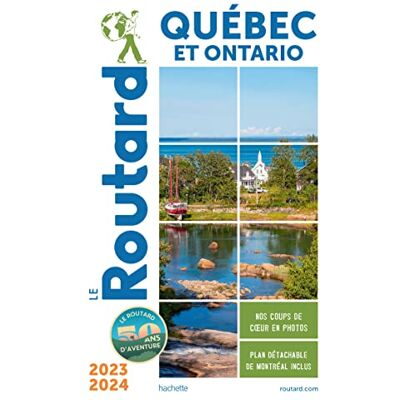 Le Routard Québec Et Ontario : 2023-2024 - Publicité Le Routard Québec Et Ontario : 2023-2024 - Publicité