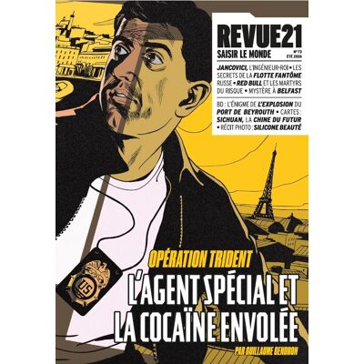 Collectif Revue 21, N° 73. Opération Trident : L'Agent Spécial Et La Cocaïne Envolée - Publicité Collectif Revue 21, N° 73. Opération Trident : L'Agent Spécial Et La Cocaïne Envolée - Publicité