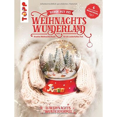 frechverlag Komm Mit Ins Weihnachtswunderland: Kreative Weihnachtsrituale Für Ein Zauberhaftes Fest. Mit 4 Bezaubernden Überraschungs-Beilagen - Publicité frechverlag Komm Mit Ins Weihnachtswunderland: Kreative Weihnachtsrituale Für Ein Zauberhaftes Fest. Mit 4 Bezaubernden Überraschungs-Beilagen - Publicité