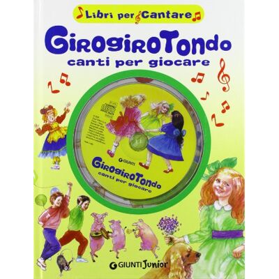 Girogirotondo. Canti Per Giocare. Con Cd Audio - Publicité Girogirotondo. Canti Per Giocare. Con Cd Audio - Publicité