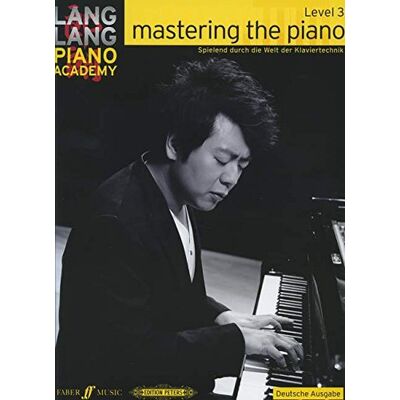 Mastering The Piano Level 3 German Editi (Lang Lang Piano Academy) - Publicité Mastering The Piano Level 3 German Editi (Lang Lang Piano Academy) - Publicité