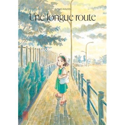 Fumiyo Kouno Une Longue Route - Publicité Fumiyo Kouno Une Longue Route - Publicité