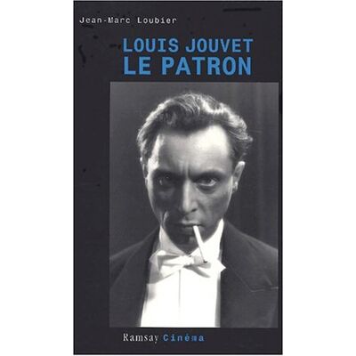Jean-Marc Loubier Louis Jouvet, Le Patron - Publicité Jean-Marc Loubier Louis Jouvet, Le Patron - Publicité
