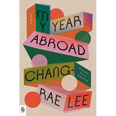 Lee Chang-Rae My Year Abroad: A Novel - Publicité Lee Chang-Rae My Year Abroad: A Novel - Publicité