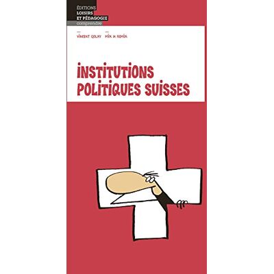 Collectif Institutions Politiques Suisses - Publicité Collectif Institutions Politiques Suisses - Publicité