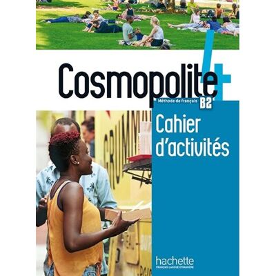 Emilie Mathieu-Benoit Cosmopolite 4, Méthode De Français, B2 : Cahier D'Activités - Publicité Emilie Mathieu-Benoit Cosmopolite 4, Méthode De Français, B2 : Cahier D'Activités - Publicité