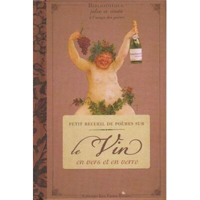 Collectif Petit Recueil De Poèmes Sur Le Vin En Vers Et En Verre - Publicité Collectif Petit Recueil De Poèmes Sur Le Vin En Vers Et En Verre - Publicité