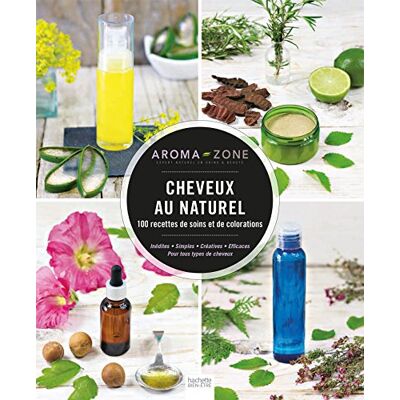 Cheveux Au Naturel : 100 Recettes De Soins Et De Colorations : Inédites, Simples, Créatives, Efficaces, Pour Tous Types De Cheveux - Publicité Cheveux Au Naturel : 100 Recettes De Soins Et De Colorations : Inédites, Simples, Créatives, Efficaces, Pour Tous Types De Cheveux - Publicité