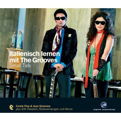 Various Italienisch Lernen Mit The Grooves - Small Talk: Der Popstar Unter Den Sprachkursen. Pop & Jazz Grooves. Niveau A2/b1 - Publicité Various Italienisch Lernen Mit The Grooves - Small Talk: Der Popstar Unter Den Sprachkursen. Pop & Jazz Grooves. Niveau A2/b1 - Publicité