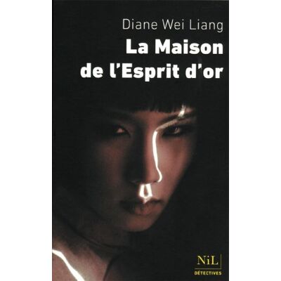 Liang, Diane Wei La Maison De L'Esprit D'Or - Publicité Liang, Diane Wei La Maison De L'Esprit D'Or - Publicité