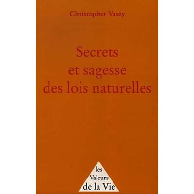 Christopher Vasey Secrets Et Sagesse Des Lois Naturelles - Publicité Christopher Vasey Secrets Et Sagesse Des Lois Naturelles - Publicité