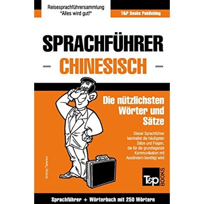 Andrey Taranov Sprachführer Deutsch-Chinesisch Und Mini-Wörterbuch Mit 250 Wörtern - Publicité Andrey Taranov Sprachführer Deutsch-Chinesisch Und Mini-Wörterbuch Mit 250 Wörtern - Publicité