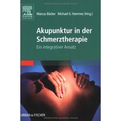Marcus Bäcker Akupunktur In Der Schmerztherapie: Ein Integrativer Ansatz - Publicité Marcus Bäcker Akupunktur In Der Schmerztherapie: Ein Integrativer Ansatz - Publicité