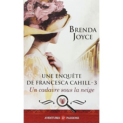 Brenda Joyce Une Enquête De Francesca Cahill. Vol. 3. Un Cadavre Sous La Neige - Publicité Brenda Joyce Une Enquête De Francesca Cahill. Vol. 3. Un Cadavre Sous La Neige - Publicité
