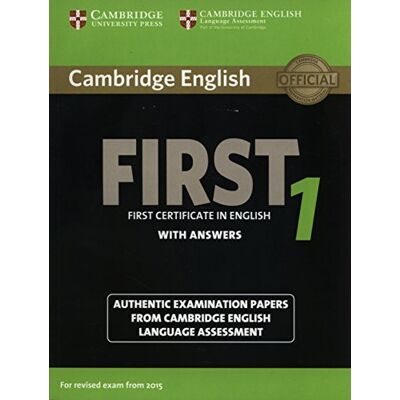 Cambridge University Press Cambridge English First 1 For Revised Exam From 2015 Student'S Book With Answers: Authentic Examination Papers From Cambridge English Language Assessment (Fce Practice Tests) - Publicité Cambridge University Press Cambridge English First 1 For Revised Exam From 2015 Student'S Book With Answers: Authentic Examination Papers From Cambridge English Language Assessment (Fce Practice Tests) - Publicité