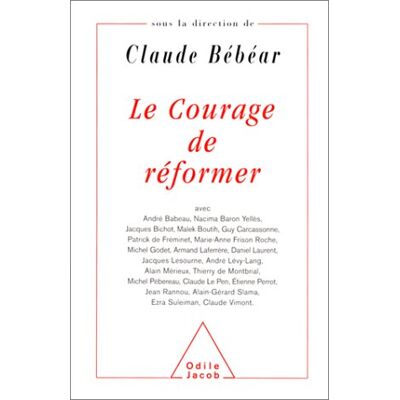 Collectif Le Courage De Réformer - Publicité Collectif Le Courage De Réformer - Publicité